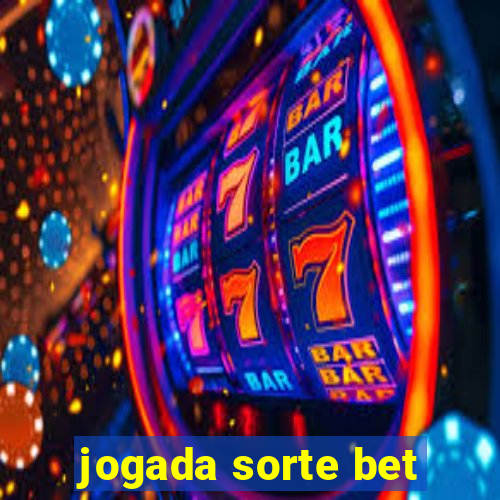 jogada sorte bet